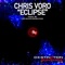 Eclipse (Chris Oblivion Moonrise Remix) - Chris Voro lyrics