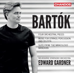 Bartók: Four Orchestral Pieces & Music for Strings, Percussion & Celesta