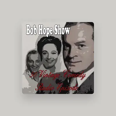 Listen to Bob Hope Show, watch music videos, read bio, see tour dates & more!
