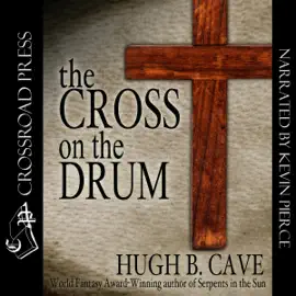 The Cross on the Drum (Unabridged)