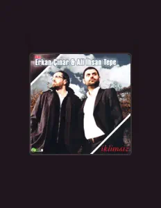 Listen to Erkan Çınar, watch music videos, read bio, see tour dates & more!