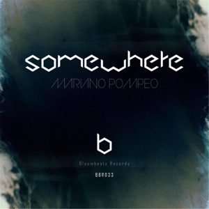 Somewhere (Remixes) - EP