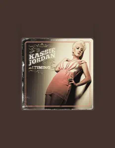 Ακούστε περιεχόμενο από Kassie Jordan, παρακολουθήστε μουσικά βίντεο, διαβάστε το βιογραφικό, δείτε ημερομηνίες περιοδείας, και πολλά ακόμη!