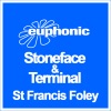 Stoneface & Terminal - St.Francis Foley (Club Mix)