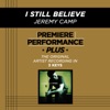 Premiere Performance Plus: I Still Believe - EP