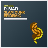 Slam Dunk / Epidemic - EP - D-Mad