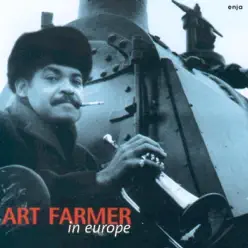 In Europe - Art Farmer In Europe - Art Farmer