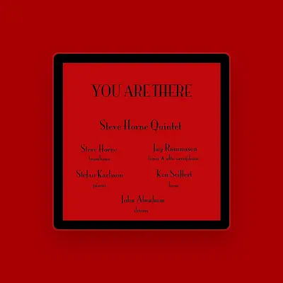 Listen to Steve Horne Quintet, watch music videos, read bio, see tour dates & more!