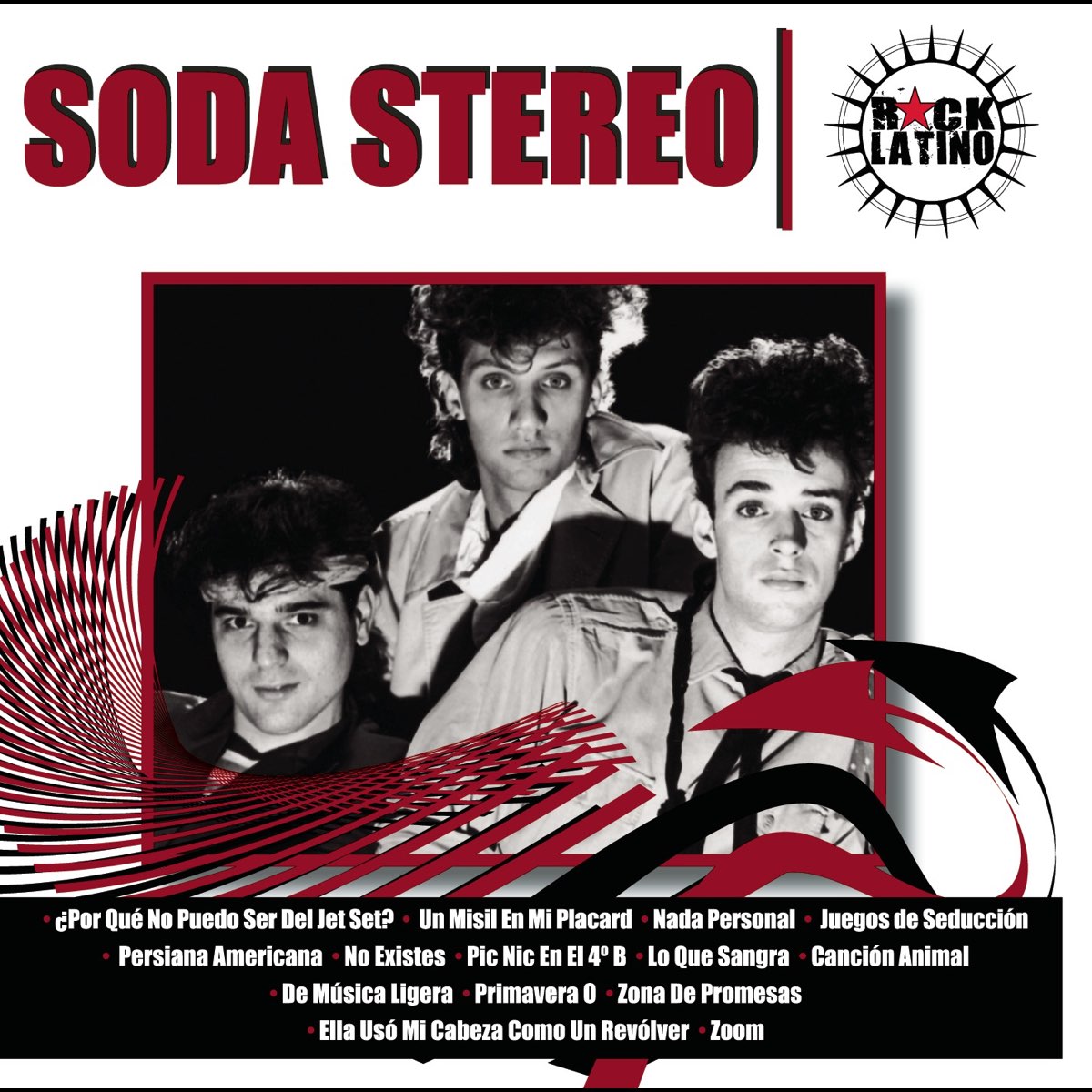 Rock Latino: Soda Stereo by Soda Stereo on Apple Music