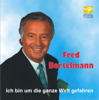 Und dann stehst du wieder vor mir - Fred Bertelmann