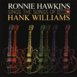 Ronnie Hawkins - There'll Be No Teardrops Tonight