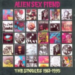 Alien Sex Fiend - Dead and Buried