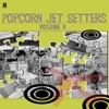 Popcorn Jet Setters Vol. 5 artwork