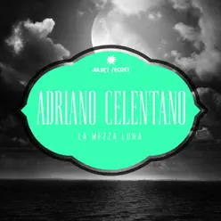 La mezza luna - Adriano Celentano