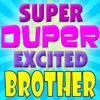 Brother Calling (Super Duper Excited) - Hahaas Comedy