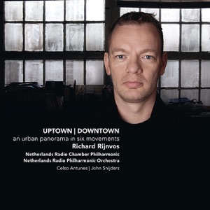Rijnvos: UptownDowntown - an urban panorma in six movements