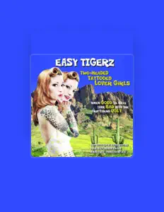 Easy Tigerzを聴いたり、ミュージックビデオを鑑賞したり、経歴やツアー日程などを確認したりしましょう！