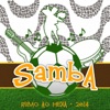 Samba, Rumo ao Hexa 2014, 2014