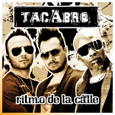 Dengarkan 'Ritmo De La Calle' dari Tacabro.