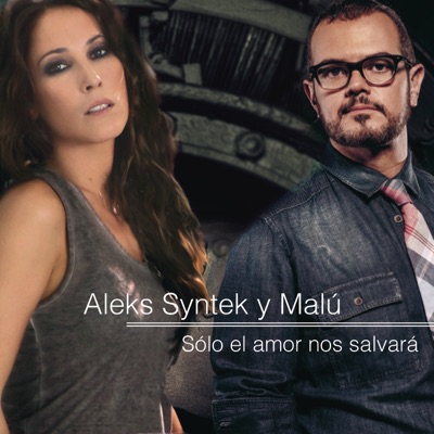 Sólo el Amor Nos Salvará (Dueto Con Malú) artwork