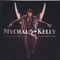 So Good, It Hurts - Mychal Kelly lyrics