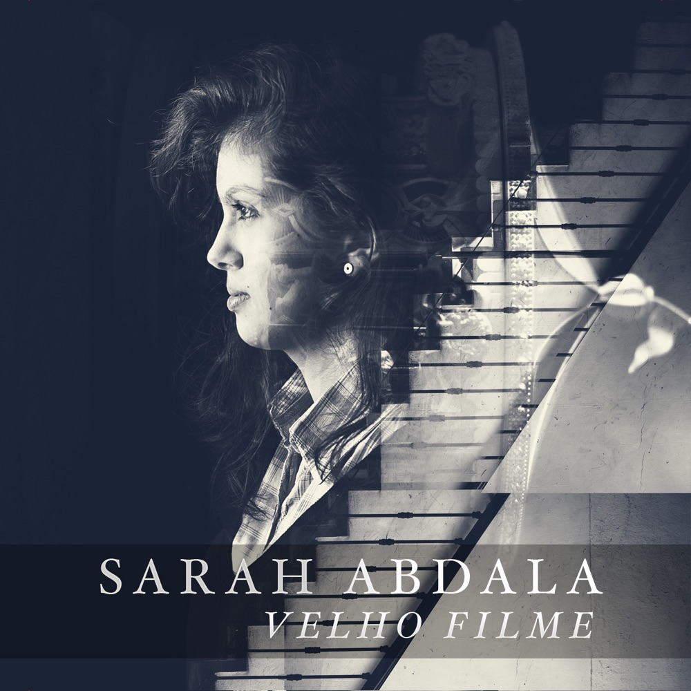Обложка альбома «Velho Filme - Single (feat. Dado Villa-Lobos) - Single» — Sarah Abdala