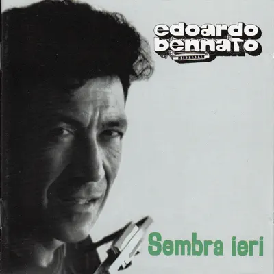 Sembra ieri - Edoardo Bennato