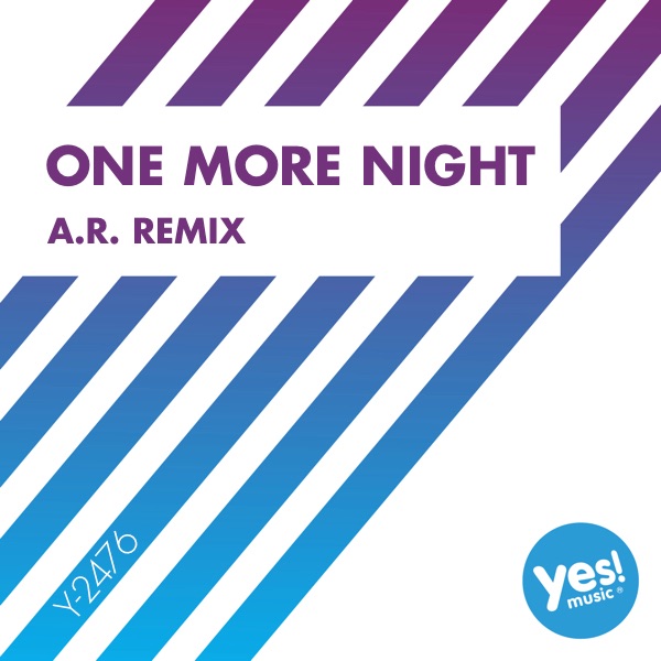 One More Night (A.R. Remix) - Single