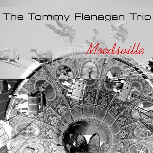 Tommy Flanagan, The Tommy Flanagan Trio - Moodsville Vol. 9