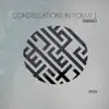 Stream & download Constellations In You // 1 (Unmixed)