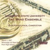 Mississippi State University Wind Ensemble March 2, 2007