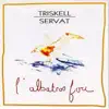 Gilles Servat & An Triskell - La route de Kemper