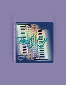 Posłuchaj wykonawcy Boston Accordion Boys, obejrzyj teledyski, przeczytaj biografię, zobacz daty tras koncertowych i nie tylko!