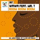 Boom Boom Boom Remixes feat Mr T EP