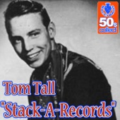 Tom Tall - Stack-a-Records (Remastered)