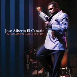 Intimamente Salsero (Live) - José Alberto (El Canario)