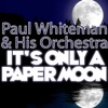 Paul Whiteman and His Orchestra