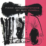 Piano Interpretations By Bud Powell (Remastered) - Bud Powell
