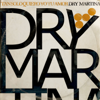 Siempre Me Dijo Mamá - Dry Martina