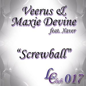 Screwball (feat. Xaver) - Single