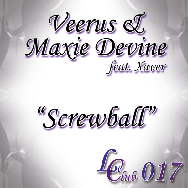 Screwball (feat. Xaver) - Single