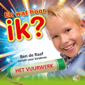 En Wat Hoor Ik ? - Ben de Raaf