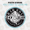 Faith Evans - You Used To Love Me