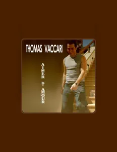 Dengarkan Thomas Vaccari, tonton video musik, baca bio, lihat tanggal tur & lainnya!