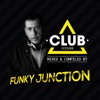 Club Session Presented By Funky Junction, 2013