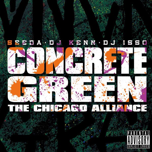 CONCRETE GREEN THE CHICAGO ALLIANCE SINGLE - Single - SEEDA