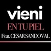 En Tu Piel (feat. Cesar Sandoval) - Single