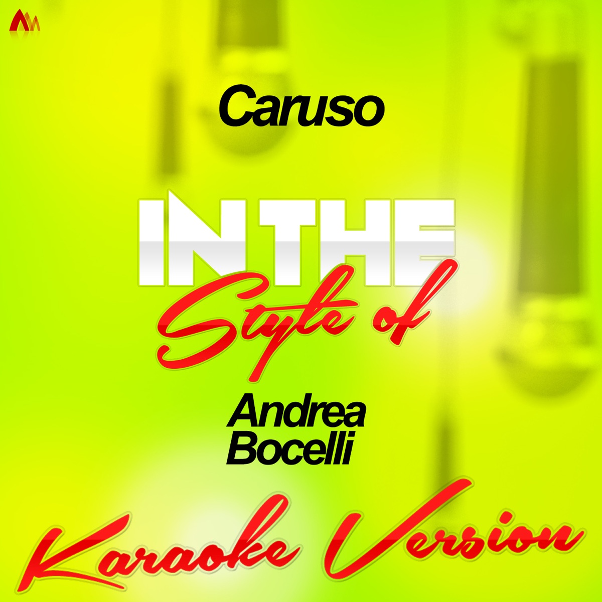 Caruso (In the Style of Andrea Bocelli) [Karaoke Version] - Single - Album  by Ameritz Audio Karaoke - Apple Music
