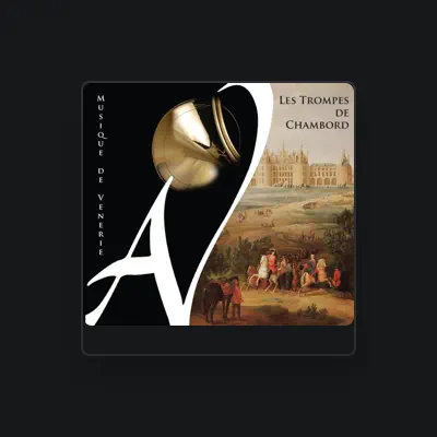Listen to Les trompes de Chambord, watch music videos, read bio, see tour dates & more!