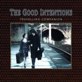 The Good Intentions - Colfax Town